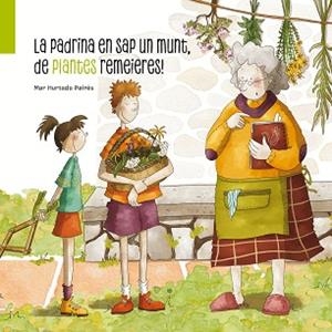 PADRINA EN SAP UN MUNT, DE PLANTES REMEIERES! | 9788412835823 | HURTADO PAIRÉS, MAR