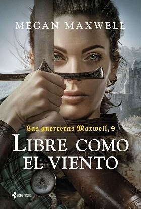 GUERRERAS MAXWELL, 9. LIBRE COMO EL VIENTO | 9788408285984 | MAXWELL, MEGAN
