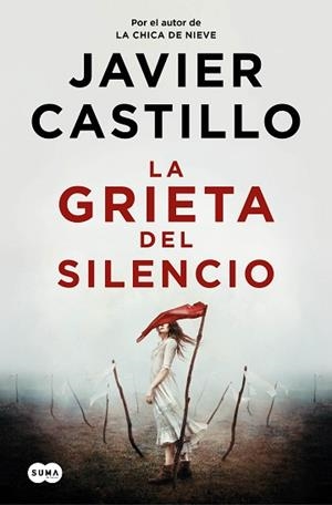 GRIETA DEL SILENCIO | 9788491296010 | CASTILLO, JAVIER
