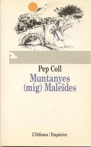 MUNTANYES MALEIDES | 9788475963754 | COLL, PEP