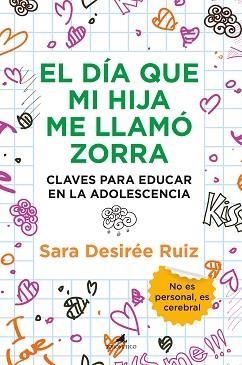 DÍA QUE MI HIJA ME LLAMÓ ZORRA | 9788411310321 | SARA DESIRÉE RUIZ