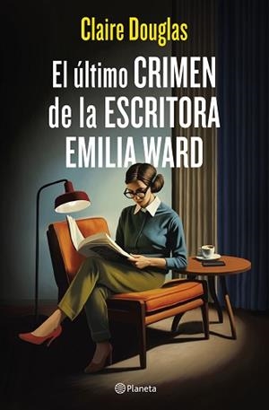 ÚLTIMO CRIMEN DE LA ESCRITORA EMILIA WARD | 9788408288565 | DOUGLAS, CLAIRE