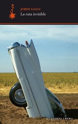 RUTA INVISIBLE | 9788477276876 | GALLI, JORDI