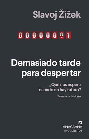 DEMASIADO TARDE PARA DESPERTAR | 9788433924230 | ŽIŽEK, SLAVOJ