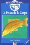 PESCA DE LA CARPA, LA | 9788479021207 | WHIELDON, TONY