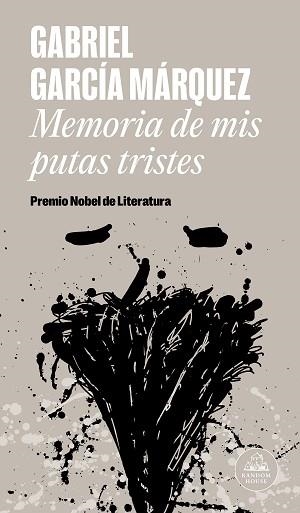 MEMORIA DE MIS PUTAS TRISTES | 9788439728375 | GARCÍA MÁRQUEZ, GABRIEL
