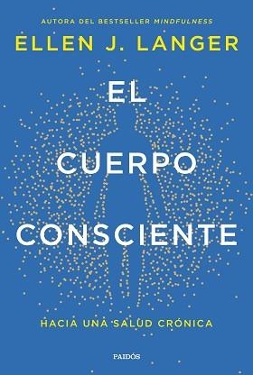 CUERPO CONSCIENTE | 9788449342561 | LANGER, ELLEN J.