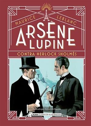 ARSÈNE LUPIN, CONTRA HERLOCK SHOLMÈS | 9788418395826 | LEBLANC, MAURICE