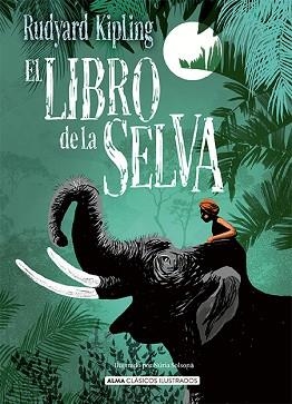 LIBRO DE LA SELVA | 9788418395277 | KIPLING, RUDYARD