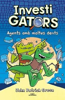 INVESTIGATORS 1 - AGENTS AMB MOLTES DENTS | 9788410190146 | GREEN, JOHN PATRICK