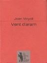 VENT D'ARAM | 9788475880228 | VINYOLI PLADEVALL, JOAN