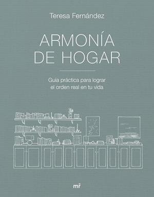 ARMONÍA DE HOGAR | 9788427053007 | TERESA FERNÁNDEZ @ARMONIADEHOGAR