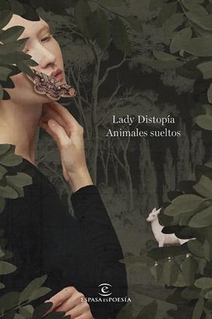 ANIMALES SUELTOS | 9788467073690 | LADY DISTOPÍA