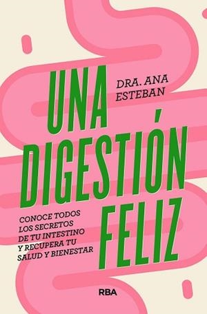 DIGESTIÓN FELIZ | 9788491181095 | ESTEBAN, ANA