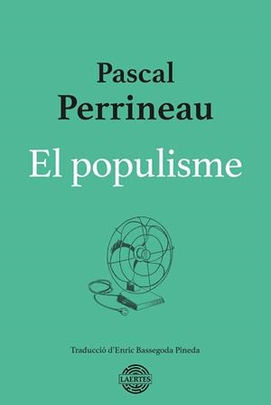 POPULISME EL | 9788419676139 | PERRINEAU, PASCAL
