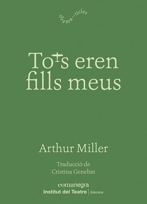 TOTS EREN FILLS MEUS | 9788410161221 | MILLER, ARTHUR