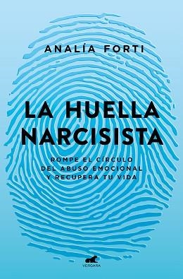 HUELLA NARCISISTA | 9788418045950 | FORTI, ANALÍA