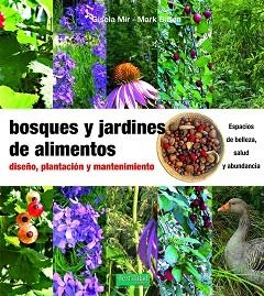 BOSQUES Y JARDINES DE ALIMENTOS | 9788412183016 | MIR, GISELA / BIFFEN, MARK