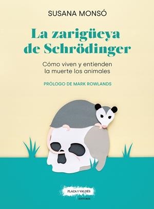 ZARIGÜEYA DE SCHRÖDINGER | 9788417121389 | MONSÓ GIL, SUSANA
