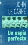 UN ESPIA PERFECTO (JET) | 9788401499715 | LE CARRE, JOHN