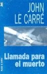 LLAMADA PARA EL MUERTO (JET) | 9788401499760 | LE CARRE, JOHN
