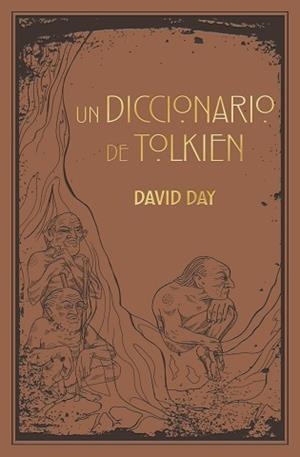 DICCIONARIO DE TOLKIEN  UN | 9788445016817 | DAY, DAVID