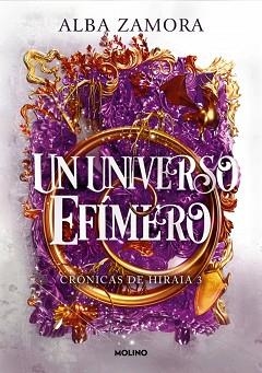 UNIVERSO EFÍMERO (CRÓNICAS DE HIRAIA 3) | 9788427247673 | ZAMORA, ALBA