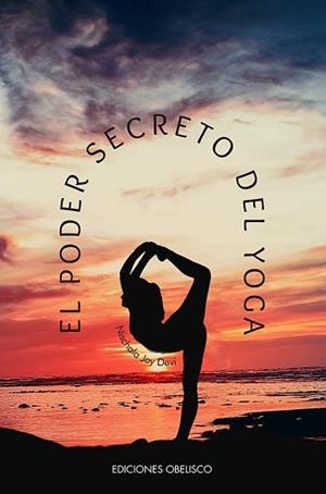 PODER SECRETO DEL YOGA | 9788411720502 | JOY DEVI, NISCHALA
