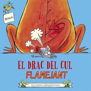 DRAC DEL CUL FLAMEJANT | 9788491455202 | BEACH