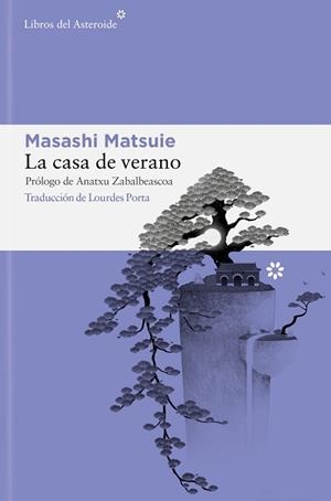 CASA DE VERANO | 9788410178151 | MATSUIE, MASASHI