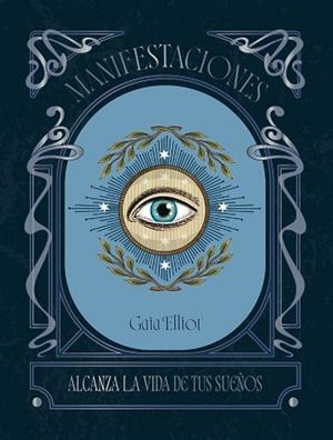 MANIFESTACIONES | 9788419043320 | ELLIOT, GAIA