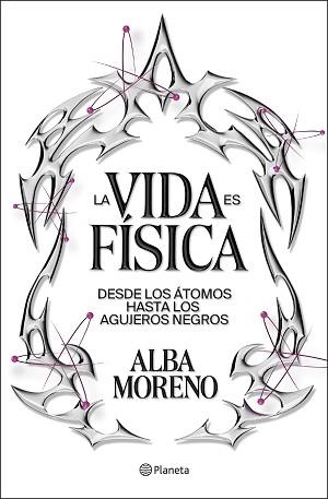 VIDA ES FÍSICA | 9788408299554 | MORENO, ALBA