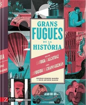 GRANS FUGUES DE L'HISTÒRIA | 9788418830105 | ROMERO, SOLDEDAD / ANTONIO BLASCO, JULIO