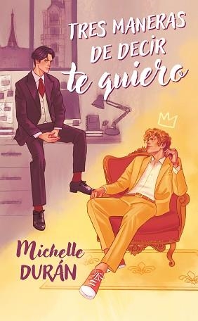 TRES MANERAS DE DECIR TE QUIERO | 9788419621795 | DURÁN, MICHELLE
