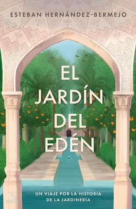 JARDÍN DEL EDÉN | 9788467075519 | HERNÁNDEZ-BERMEJO, ESTEBAN