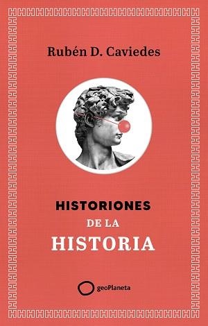 HISTORIONES DE LA HISTORIA | 9788408299400 | DÍAZ CAVIEDES, RUBÉN