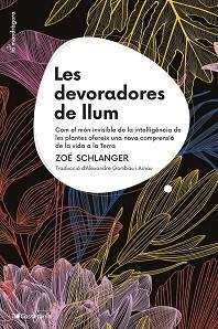 DEVORADORES DE LLUM | 9788413564821 | SCHLANGER, ZOË