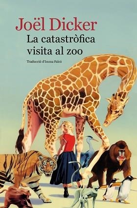 CATASTRÒFICA VISITA AL ZOO | 9788419836779 | DICKER, JOËL