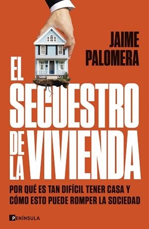 SECUESTRO DE LA VIVIENDA | 9788411003582 | PALOMERA, JAIME