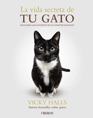 VIDA SECRETA DE TU GATO | 9788441551183 | HALLS, VICKY