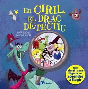 CIRIL, EL DRAC DETECTIU | 9788413494357 | JIMÉNEZ, CINTA