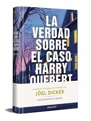 VERDAD SOBRE EL CASO HARRY QUEBERT (EDICION LIMITADA FIRMADA) | 9788466380492 | DICKER, JOËL
