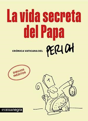 VIDA SECRETA DEL PAPA | 9788410161702 | PERICH, JAUME