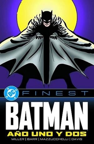 DC FINEST. BATMAN: AÑO UNO Y DOS | 9788410519640 | FRANK MILLER/ MIKE W. BARR/ DAVID MAZZUCCHELLI/ ALAN DAVIS