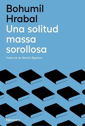 SOLITUD MASSA SOROLLOSA | 9788419552136 | HRABAL, BOHUMIL