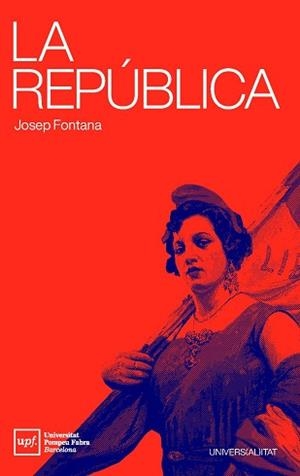 REPÚBLICA LA | 9788488042989 | FONTANA, JOSEP