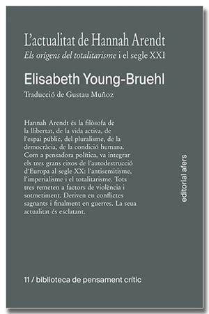 ACTUALITAT DE HANNAH ARENDT | 9791387680039 | YOUNG-BRUEHL, ELISABETH