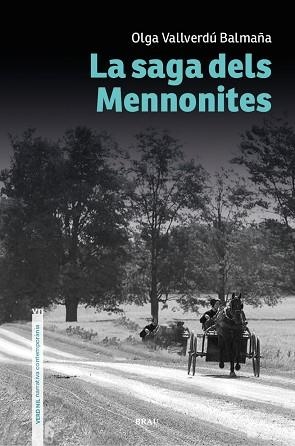 SAGA DELS MENNONITES | 9788418096921 | VALLVERDÚ BALMAÑA, OLGA