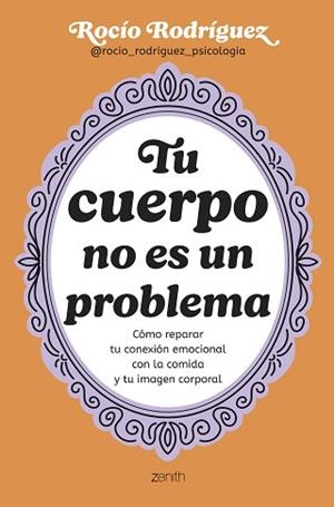TU CUERPO NO ES UN PROBLEMA | 9788408300724 | RODRÍGUEZ, ROCÍO