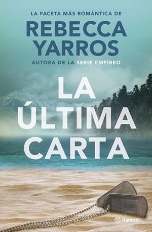 ÚLTIMA CARTA | 9788408302117 | YARROS, REBECCA